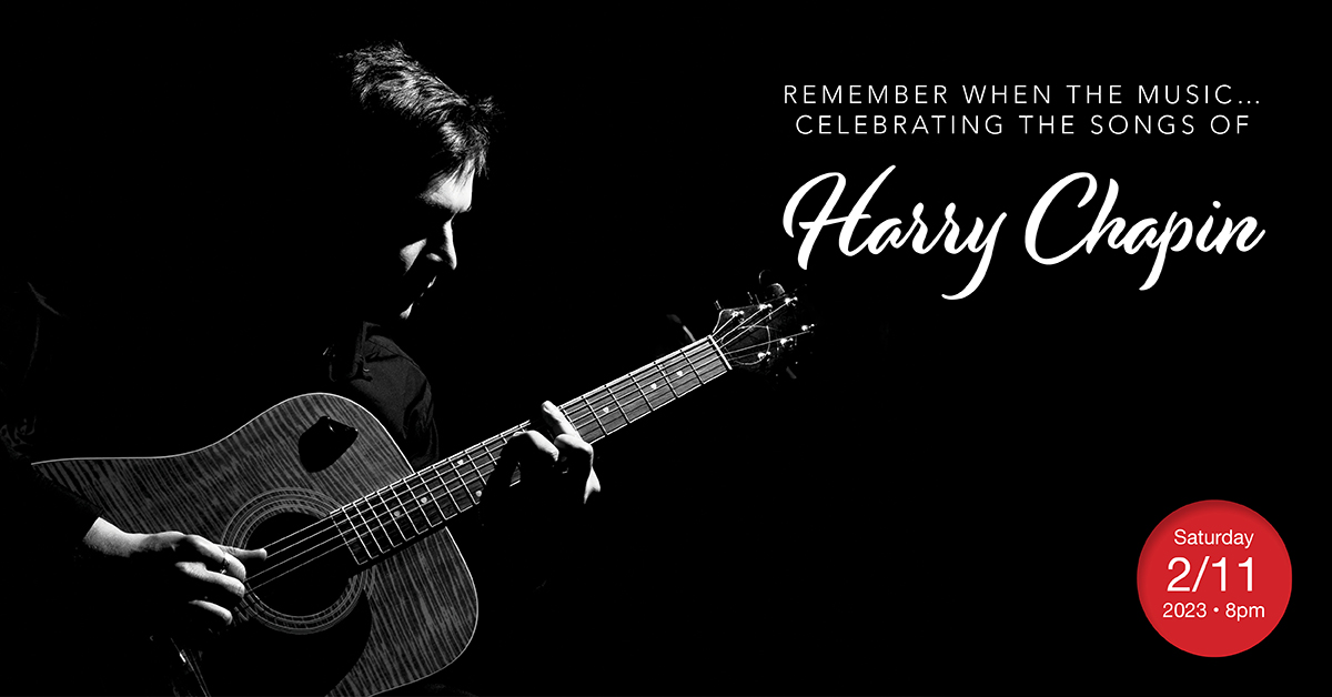 Remember When the Music: Songs of Harry Chapin